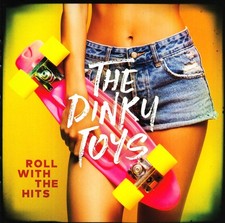 The Dinky Toys The Dinky Toys - Roll With The Hits (CD)