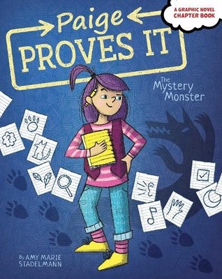 Amy Marie Stadelmann The Mystery Monster (Hardback) Paige Proves It