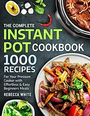 #ad #ad The Complete Instant Pot Cookbook 1000 Recipes : For Your Pressur $6.57