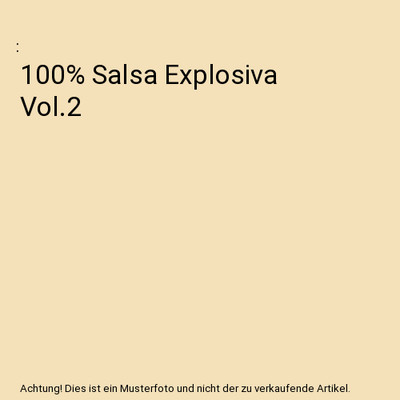 100% Salsa Explosiva Vol.2