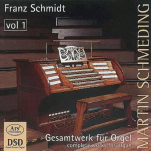 Franz Schmidt Franz Schmidt: Complete Works for Organ - Volume 1 (CD) Hybrid