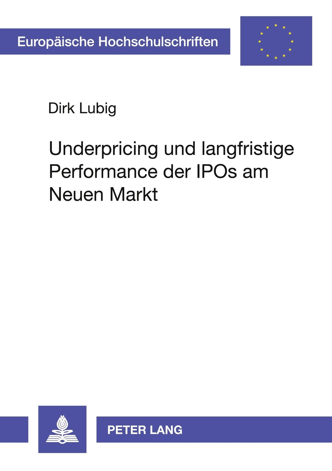 Thumbnail - Dirk Lubig | Underpricing Und Langfristige Performance Der Ipos Am