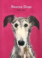 Sally Muir - Rescue Dogs - Hardback - G245Z