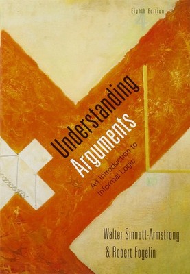 Understanding Arguments: An Introduction to Buch Wadsworth Publishing Co Inc