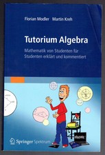 Modler/Kreh - Tutorium Algebra - Springer Spektrum 1. Aufl. 2013 - B/B+/B