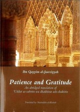 Patience and Gratitude - Ibn Qayyim al-Jawziy...