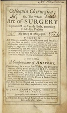 James Handley / Colloquia chyrurgica or the whole art of surgery epitomiz'd