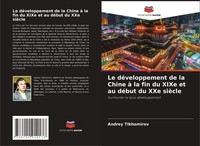Andrey Tikhomirov | Le DéVeloppement De La Chine à La Fin Du Xixe Et Au DéBut...