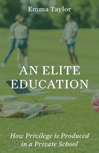 An Elite Education by Emma Taylor - 9780691264257