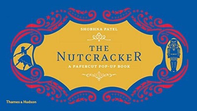 The Nutcracker: A Papercut Pop-Up Book by Shobhna Patel 0500651248 FREE Shipping