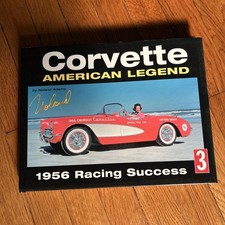 Corvette American Legend 1956 Racing Noland Adams Volume 3 Book part Zora Duntov