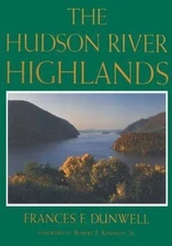 Hudson River Highlands by Dunwell, Frances