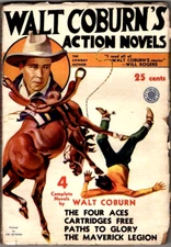 Walt Coburn's Action Novels No. 1, 1931, Fiction House. The ONLY issue published