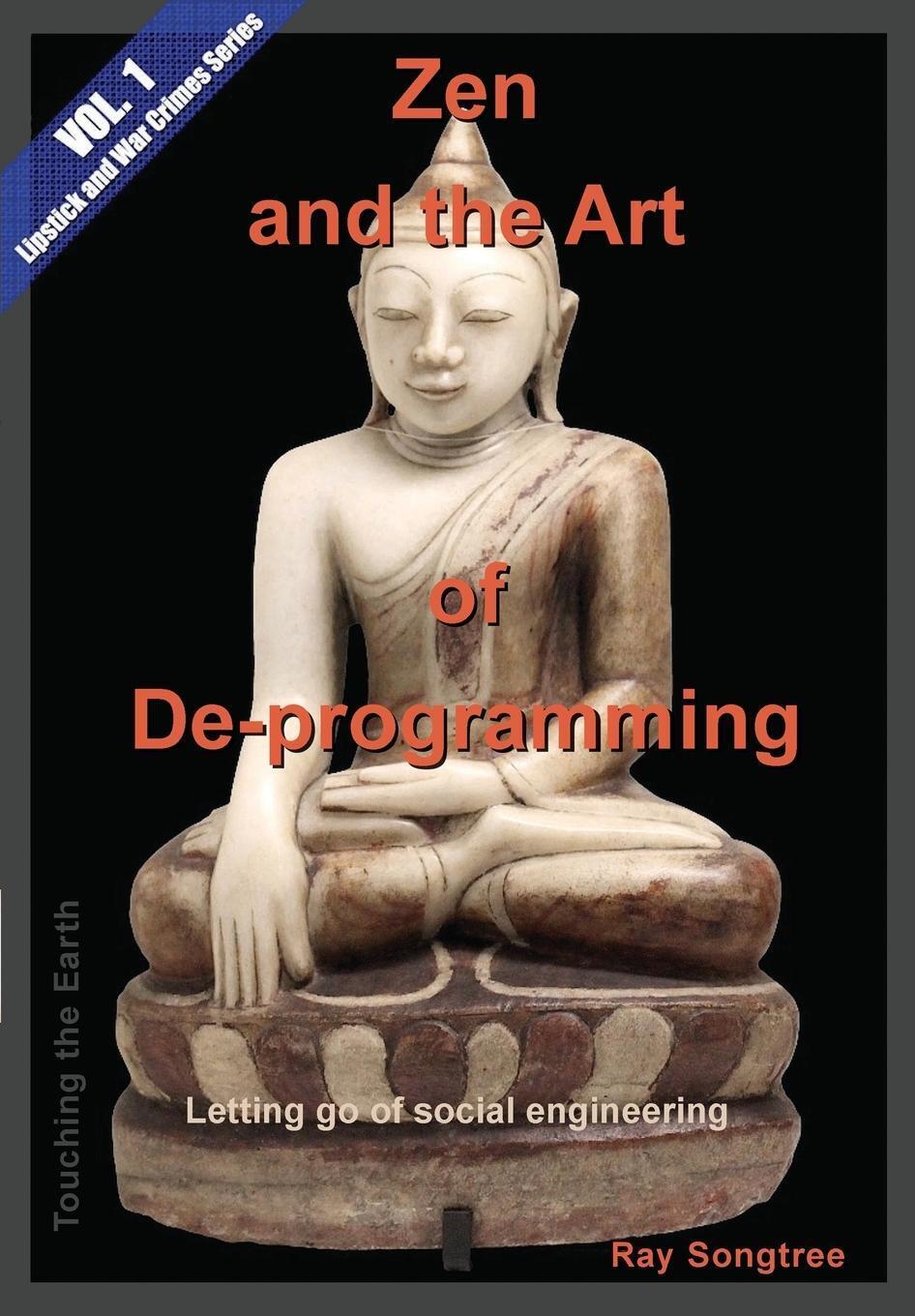 Thumbnail - Ray Songtree | Zen And The Art Of De-programming (vol.1, Lipstick And