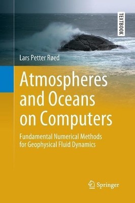 Lars Petter Røed Atmospheres and Oceans on Computers (Taschenbuch)