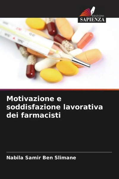 Motivazione E Soddisfazione Lavorativa Dei Farmacisti Nabila Samir Ben Slimane-image
