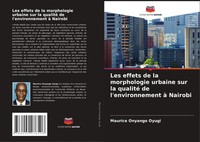 Maurice Onyango Oyugi | Les Effets De La Morphologie Urbaine Sur La Qualité...