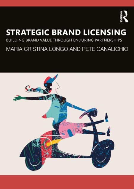 Strategic Brand Licensing by Maria Cristina Longo PAPERBACK 9781032428482