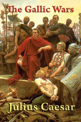 The Gallic Wars - Caesar, Julius - Good - See condition notes