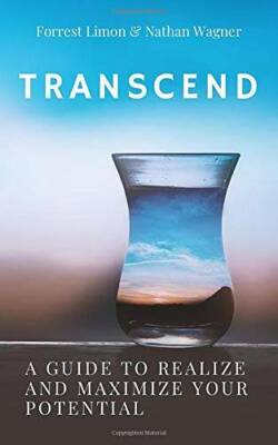 Transcend: A Guide to Realizing and Maximizing Your Potential - VERY GOOD