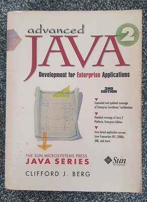 Advanced Java 2 Development for Enterprise Applications by Clifford Berg...