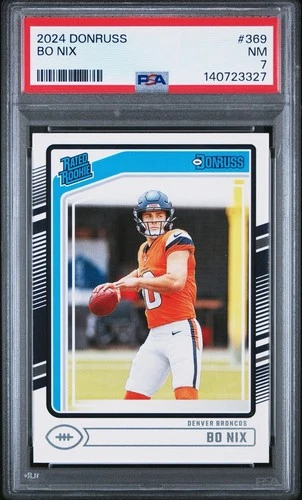 2024 Panini Donruss Bo Nix #369 PSA 7
