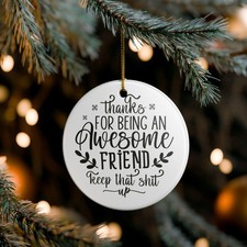 Friendship Appreciation Ceramic Ornament Holiday Friend Gift Keepsake Decoration