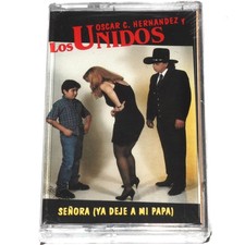 Oscar C. Hernandez y Los Unidos - Señora (Ya deje a mi papa) Cassette 1993 NUEVO