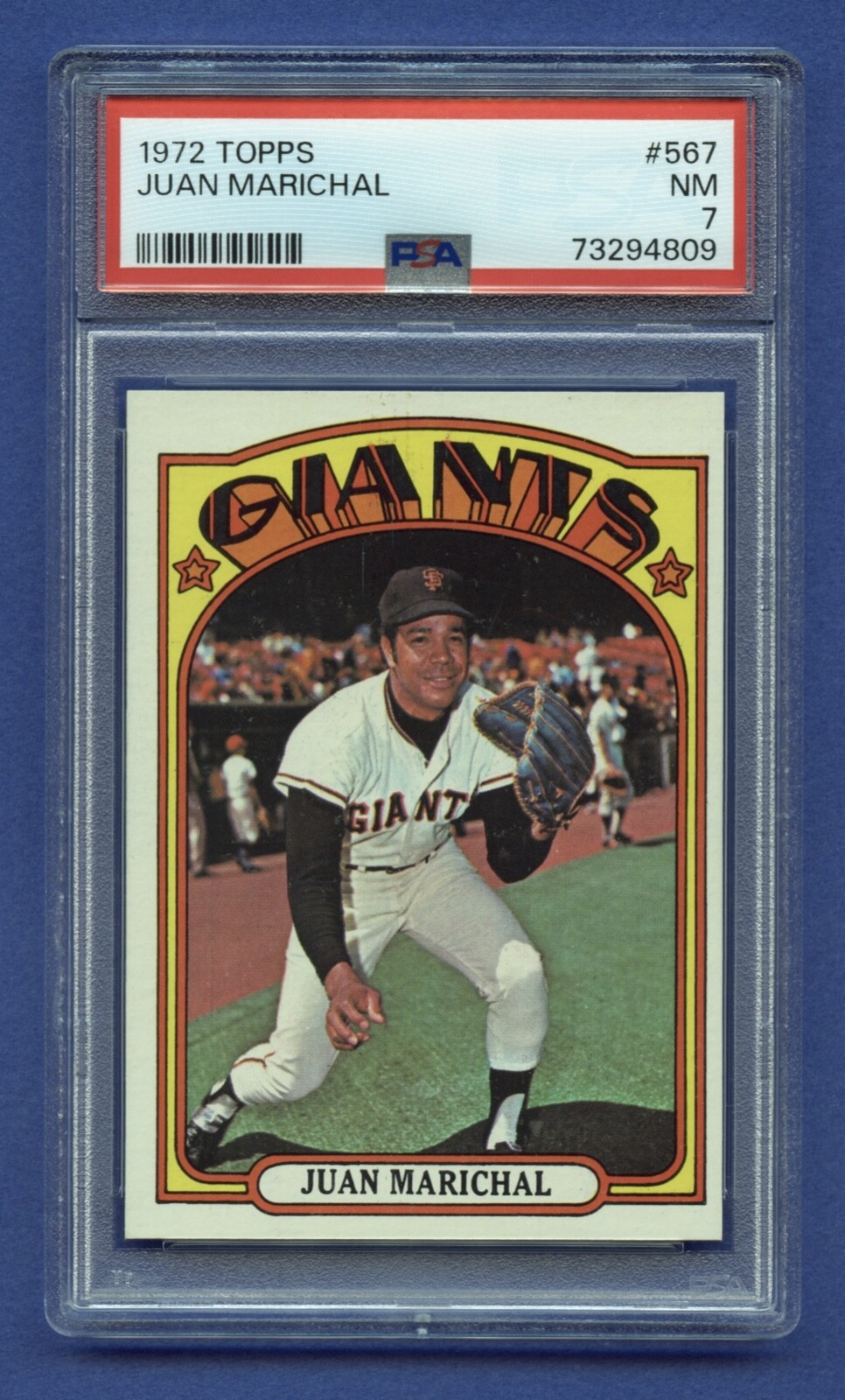 1972 JUAN MARICHAL TOPPS PSA 7 NM HOF SAN FRANCISCO GIANTS RAZOR SHARP #567 RZC
