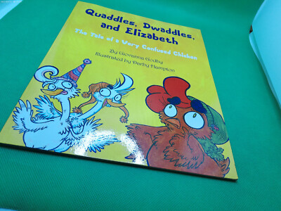 Quaddles Dwaddles Elizabeth confused chicken Godby signed author book PB 2013