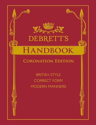Debrett's Handbook, Coronation Edition by Elizabeth Wyse 9781999767099 NEW - Image 7