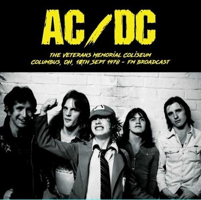 Vinile - Ac/Dc - Veterans Memorial Coliseumcolumbus, Oh,  - Mind Control Records