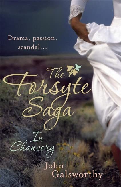 The Forsyte Saga 2: In Chancery-John Galsworthy
