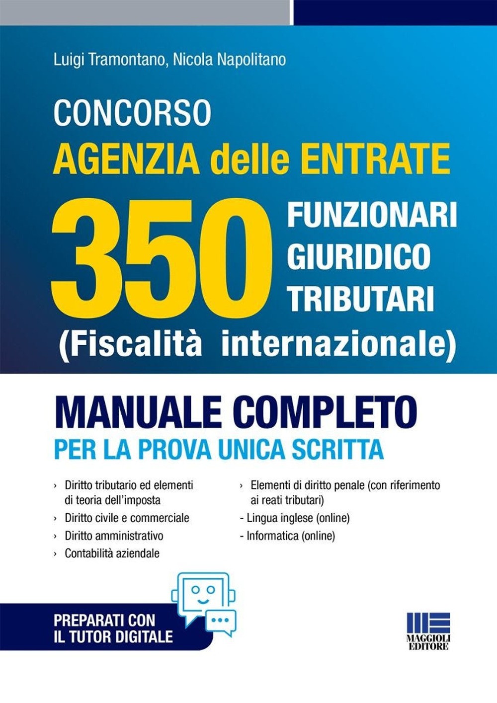 Concorso Agenzia Delle Entrate 350 Funzionari giuridico tributari (Fiscali...