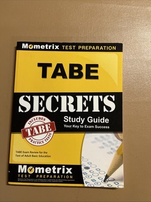 Tabe Secrets Study Guide: Tabe Exam Review for the Test of Adult Basic Education