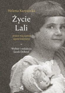 Zycie Lali przez nia sama opowiedziane von Dehnel, ... | Buch | Zustand sehr gut