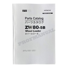 Hitachi ZW80-5B Wheel Loader Parts Catalog Manual SN 010001-up 005001-up