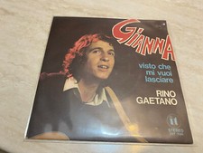 DISCO 45 GIRI 7" RINO GAETANO GIANNA/VISTO CHE MI VUOI LASCIARE BAD/VG ITA 1978
