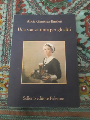 EIN ZIMMER GANZ FÜR DIE ANDEREN Alicia Gimenez Barlett Ed. Sellerio 2009