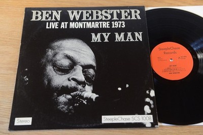Ben Webster    My Man - Live At Montmartre 1973 LP SteepleChase   SCS-1008