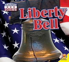 Liberty Bell with Code Library Binding Megan Kopp