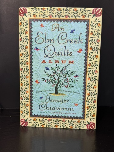 An Elm Creek Quilts Sampler and Elm Creek Quilts Sampler Jennifer Chiaverini HC - Picture 5 of 7
