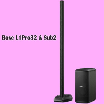 Bose L1 Pro 32 Portable Line Array with 3ch mixer, bluetooth & Sub 2 Powered Bas