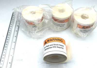 Warning Label Lot of 4 Rolls ARC Flash & Shock Hazard Appropriate PPE Required
