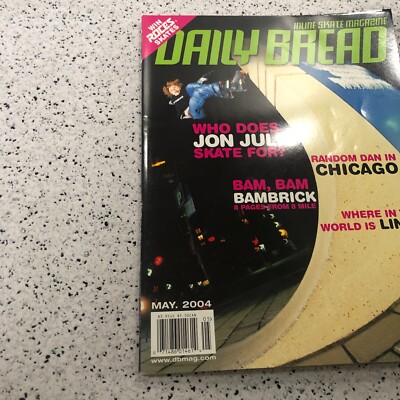 Daily Bread Magazine -May 2004 Inline Skating- Jon Julio, Bam Bam Bambrick, Lino