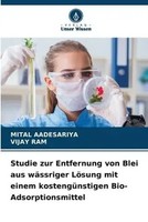 Mital Aadesariya (U. A.) | Studie Zur Entfernung Von Blei Aus WäSsriger...