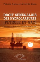 Patrice Samuel Aristide Badji | Droit SéNéGalais Des Hydrocarbures | Taschenbuch