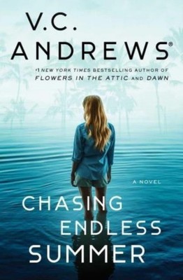 Chasing Endless Summer by V.C. Andrews (Paperback Book)