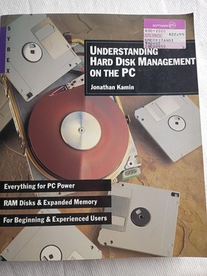 Understanding Hard Disk Management On The PC 1988 Jonathan Kamin, Sybex. (1159)