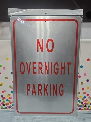 No Overnight Parking Metal Sign 12'' × 18'' NIP 
